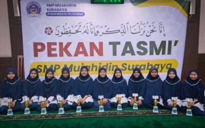Liputan Pembukaan Pekan Tasmi’ SMP Mujahidin Surabaya